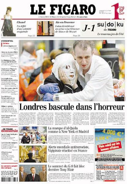 El diario francés <i>Le Figaro</i>destaca en portada: "Los atentados de Londres dejan al menos a 37 fallecidos. Sin embargo, el primer ministro australiano Juan Howard, citando las últimas informaciones a su disposición, habla de 52 muertos". Otros titulares de portada son: "Europa, campo de batalla de Al-Qaeda". "Francia en alerta".
