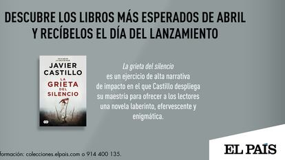 ‘La grieta del silencio’: la nueva novela de Javier Castillo