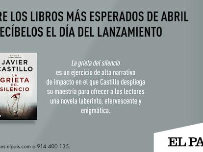 ‘La grieta del silencio’: la nueva novela de Javier Castillo