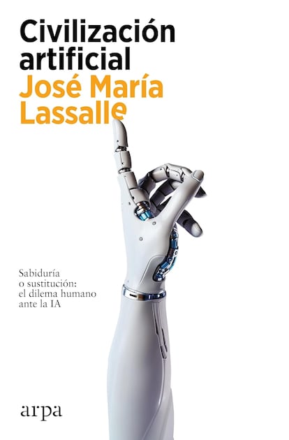 Portada de 'Civilización artificial', de José María Lassalle.