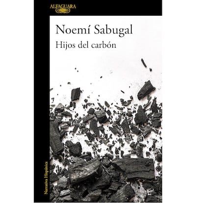 Portada de 'Hijos del carbón', de Noemí Sabugal.