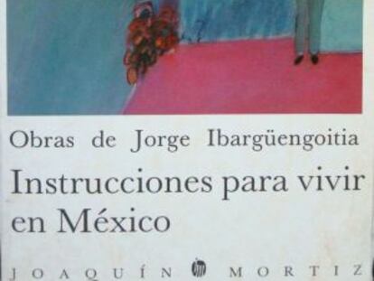 Detalhe de uma das capas de 'Instruções para viver no México', de Ibargüengoitia.