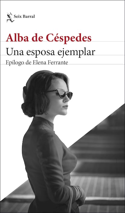 Portada de 'Una esposa ejemplar', de Alba de Céspedes. EDITORIAL SEIX BARRAL