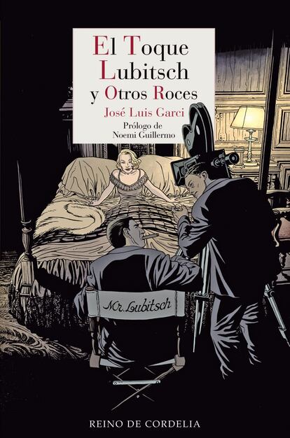 Portada de 'El toque Lubitsch y otros roces', de José Luis Garci.