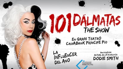 Cartel promocional de '101 Dálmatas. The Show', que puede verse en el Gran Teatro Caixabank Príncipe Pío.