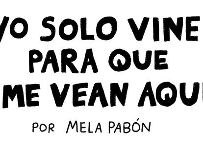 Mela Pabón: Performar la vida 