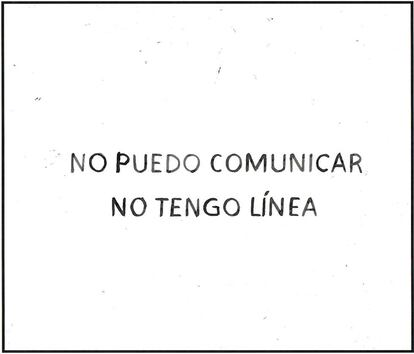 I can't communicate. I'm not connected.