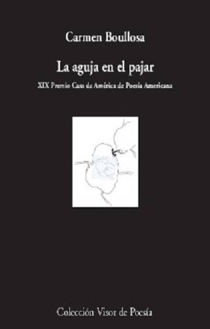 Cubierta de 'La aguja en el pajar', de Carmen Boullosa, editado por Visor.