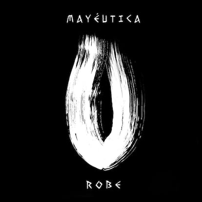 Robe, ‘Mayéutica’