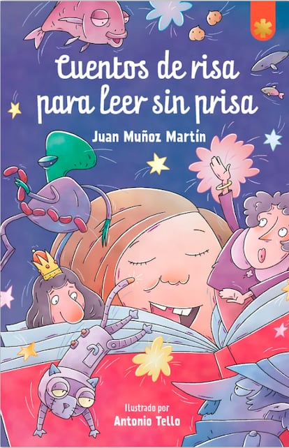 Portada de 'Cuentos de risa para leer sin prisa', de Juan Muñoz Martín. Ilustrado por Antonio Tello. EDITORIAL SM