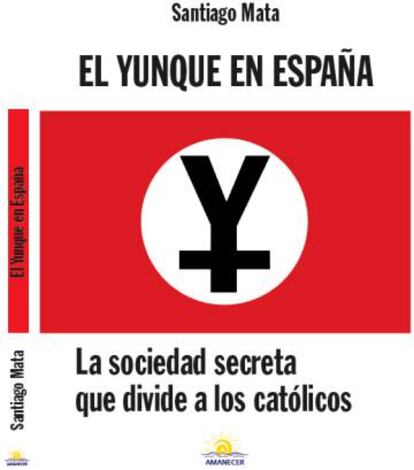 Portada del libro El Yunque en España