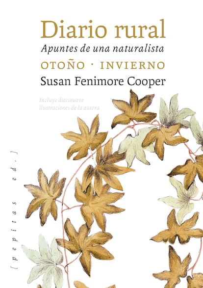 'Diario rural: Apuntes de una naturalista. Otoño-Invierno', de Susan Fenimore Cooper. Precursora del interés por la ecología y pionera del 'nature writing'.