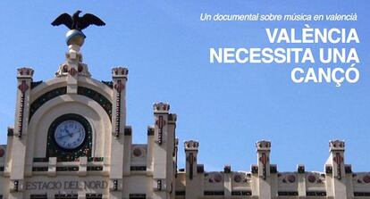 Car&agrave;tula del documental &#039;Val&egrave;ncia necessita una can&ccedil;&oacute;&#039;.