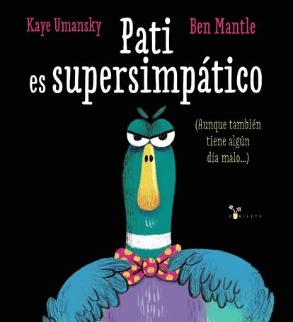 Portada de 'Pati es supersimpático', de Kaye Umansky y Ben Mantle