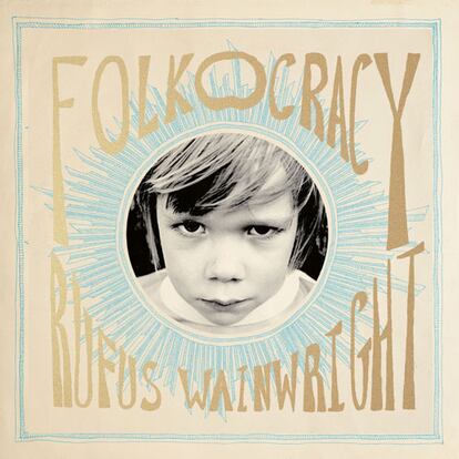 Portada de 'Folklocracy', de Rufus Wainwright