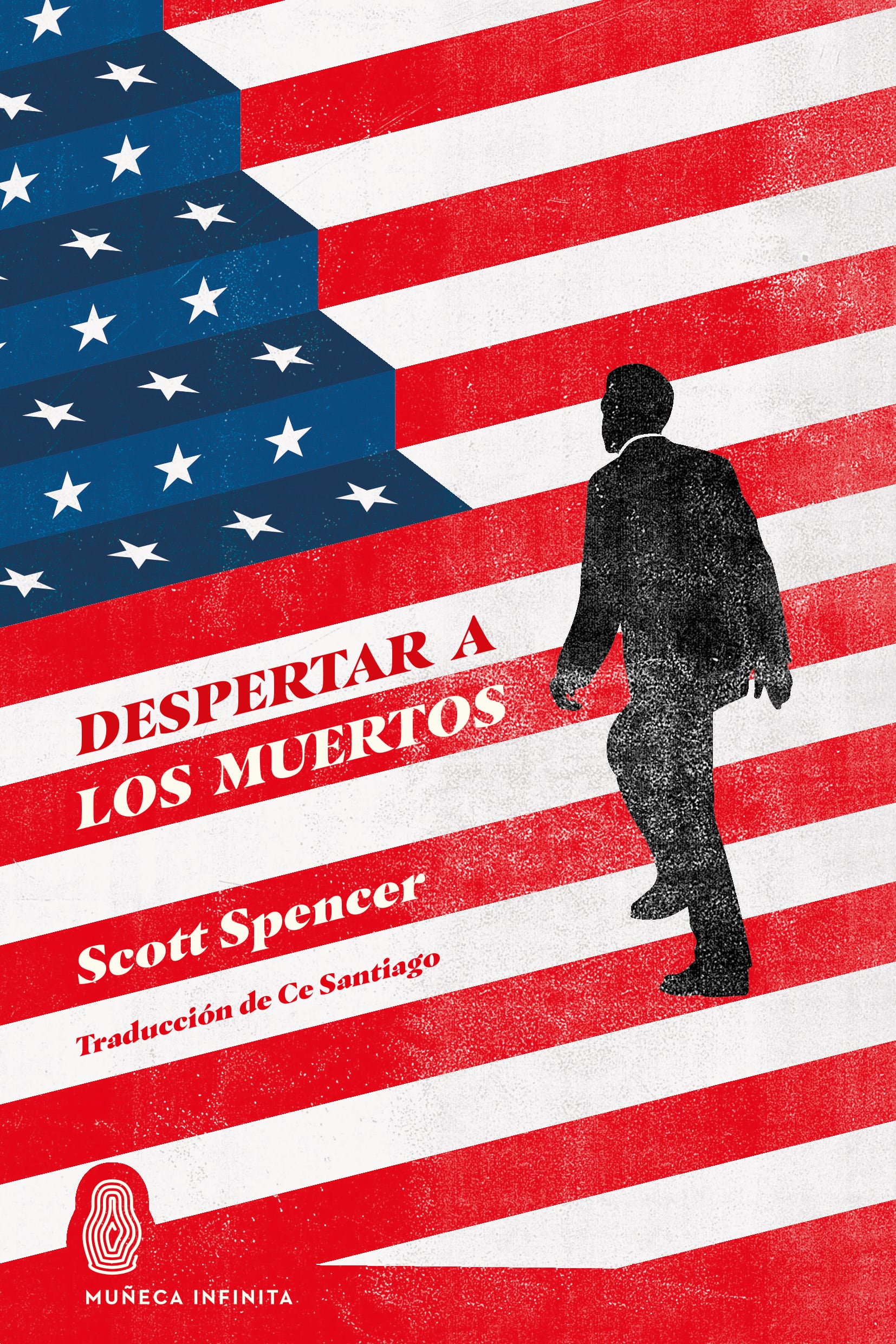 Portada de 'Despertar a los muertos', de Scott Spencer