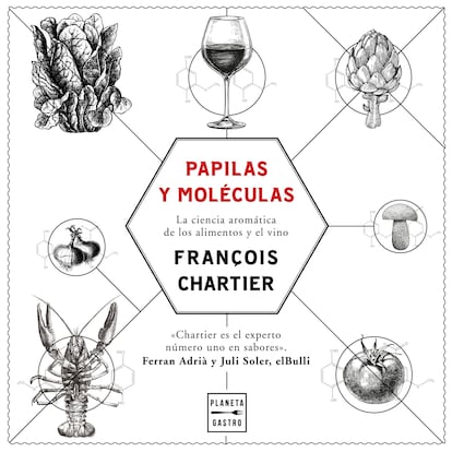 Portada de 'Pápilas y moléculas', de François Chartier (Planeta Gastro).