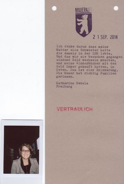 Katharina Nedela (Freiburg): "Pienso que mi madre tenía una hermana que entonces vivía en la RDA y que íbamos a visitarla y necesitábamos cambiar dinero y siempre comprábamos mis libros allí, en el Este. Eso recuerdo. El Muro destrozó familias".