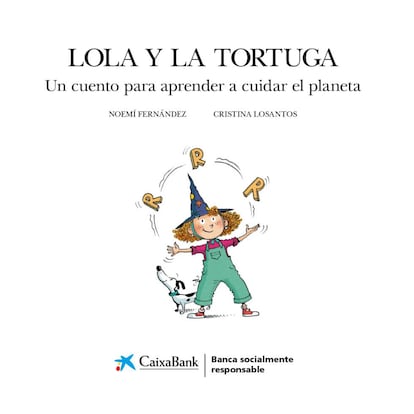 Portada de Lola y la tortuga, libro editado por CaixaBank dentro de su plan de educación financiera.