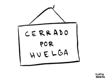 Cerrado por huelga, por Flavita Banana