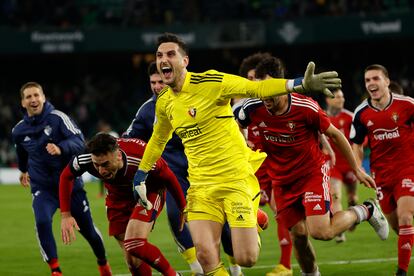 Copa del Rey: Sergio Herrera y los jugadores de Osasuna celebran el pase a los cuartos tras eliminar al Betis