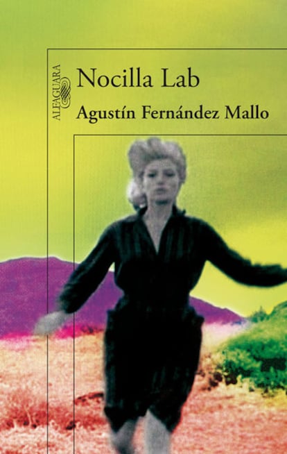 Portada del libro 'Nocilla Lab', de Agustín Fernández Mallo, editado por Alfaguara