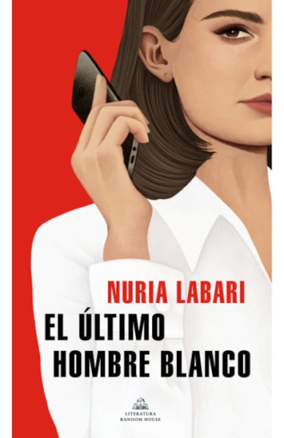 Portada de 'El último hombre blanco', de Nuria Labari.