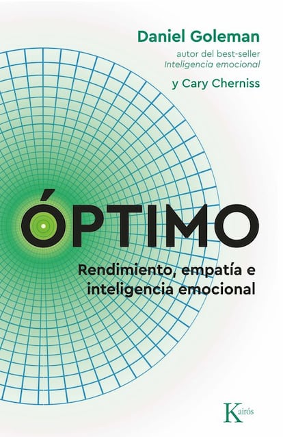 Óptimo. Rendimiento, empatía e inteligencia emocional. Daniel Goleman, Cary Cherniss