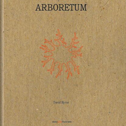 Portada del libro 'Arboretum', de David Byrne