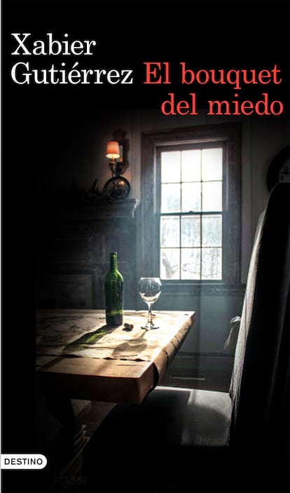 Portada de El bouquet del miedo, de Xabier Gutiérrez (Ediciones Destino).