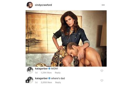 “¡Mamá!” “¿Dónde está papá?”, le dice la modelo Kaia Gerber (EE.UU., 2001) a su progenitora, Cindy Crawford (EE.UU., 1966). Al padre al que se refiere es el empresario multimillonario Rande Gerber (EE.UU., 1962), con quien Crawford contrajo matrimonio en 1998 y a quien sigue unida dos décadas después.