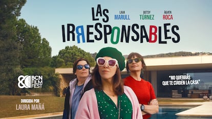 'Las irresponsables' llega a las salas el próximo viernes 25 de julio.