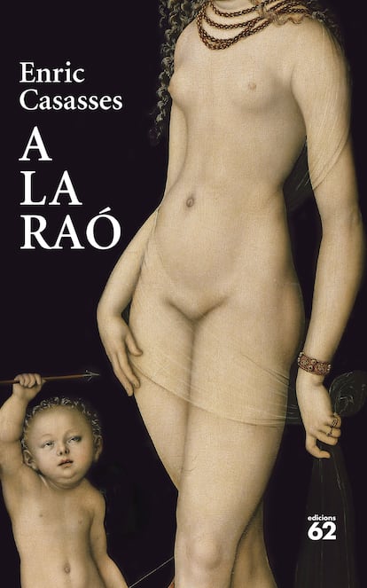 Portada de 'A la raó' d'Enric Casasses (Ed. 62).