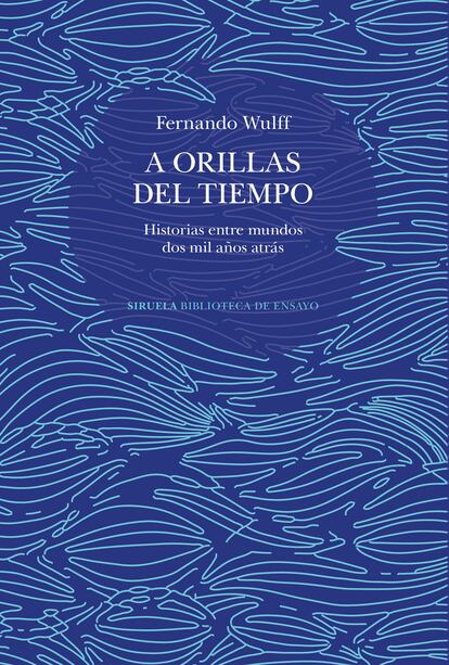 Portada del libro "A orillas del tiempo" de  Fernando Wulff