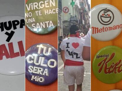 Chapas y camisetas con mensajes sexistas estos sanfermines.