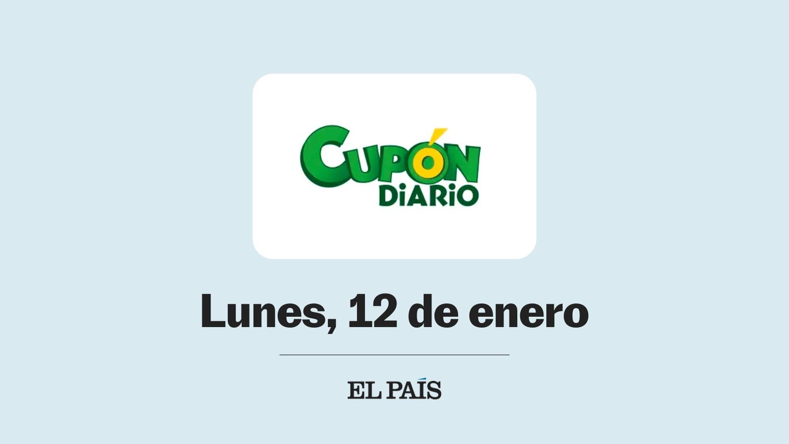 Cupón diario de la ONCE: comprobar sorteo del lunes 12 de enero
