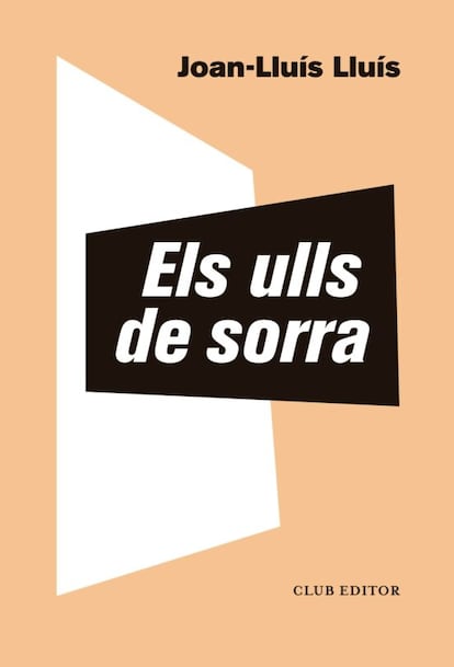 Portada 'Els ulls de sorra' de Joan-LLuís LLuís.