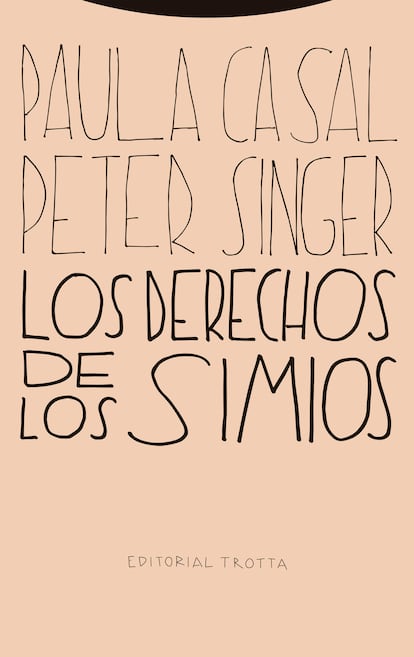 Los derechos de los simios, de Paula Casal y Peter Singer