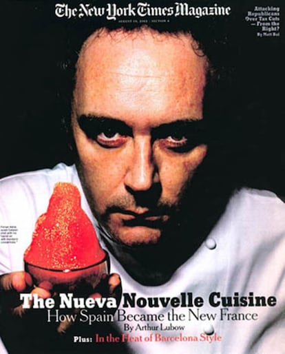 El 10 de agosto de 2003, el dominical de 'The New York Times' publicó un reportaje sobre elBulli con Ferran Adrià en portada bajo el título 'The Nueva Nouvelle Cuisine'. 14 páginas dedicadas a la nueva cocina española que concluían que España se había convertido en la nueva Francia gastronómicamente hablando, tras siglos de hegemonía, y que supusieron un antes y un después en la proyección del chef y de su trabajo. Un año más tarde, la revista 'Time', eligió a Adrià como una de las 100 personas más influyentes del mundo.