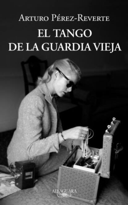 Portada de la novela 'El tango de la guardia vieja' (Alfaguara)