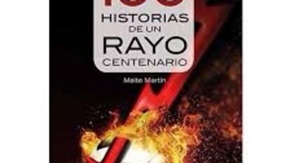 Cien historias del Rayo Vallecano.