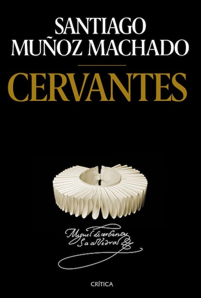Cervantes, de Santiago Muñoz Machado
