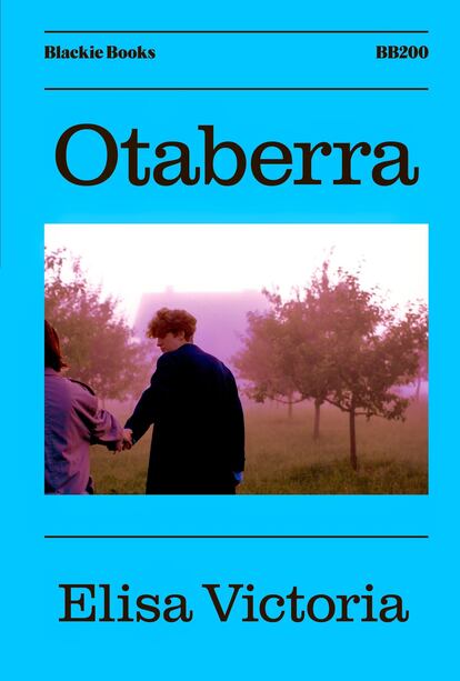 Portada de 'Otaberra', de Elisa Victoria. EDITORIAL BLACKIE BOOKS