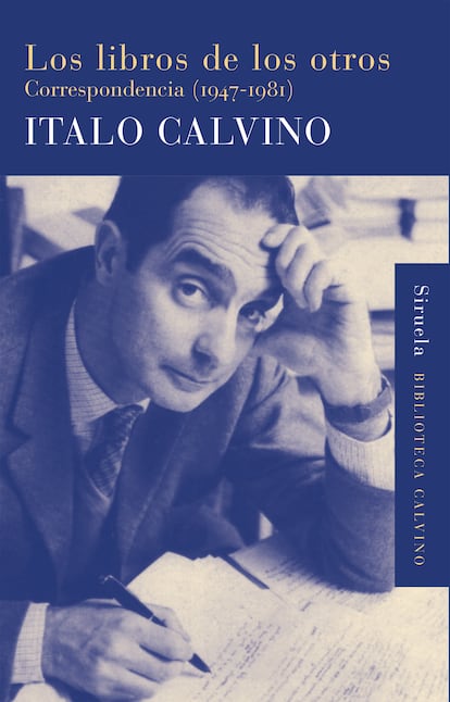 Portada de  'Los libros de los otros. Correspondencia 1947-1981', de Italo Calvino. EDICIONES SIRUELA