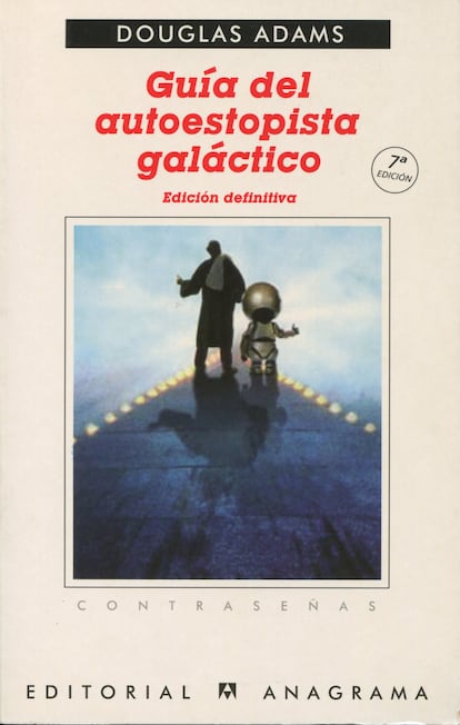 El libro la 'Guía del autoestopista galáctico' de Douglas Adams (1979): para entender “la vida, el universo, y todo lo demás”.