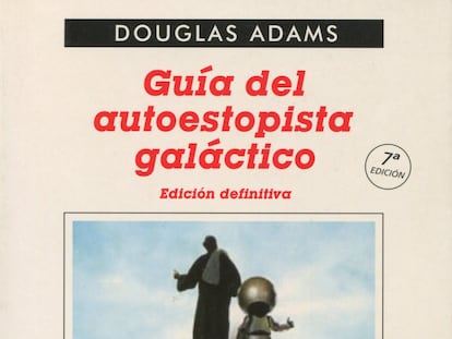 El libro la 'Guía del autoestopista galáctico' de Douglas Adams (1979): para entender “la vida, el universo, y todo lo demás”.