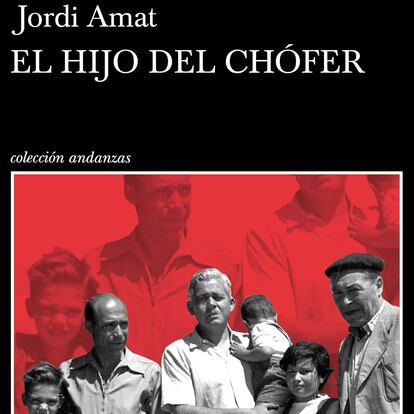 'El hijo del chófer', de Jordi Amat.