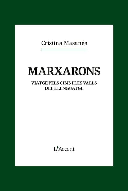 Marxarons, Cristina Masanés, Quadern