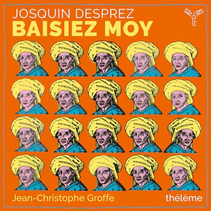 portada disco Josquin des Prez. Baisiez moy. Thélème