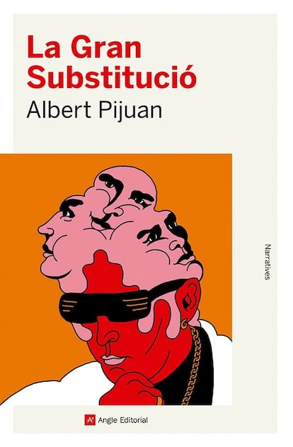 Portada de 'La Gran Substitució', de Albert Pijuan